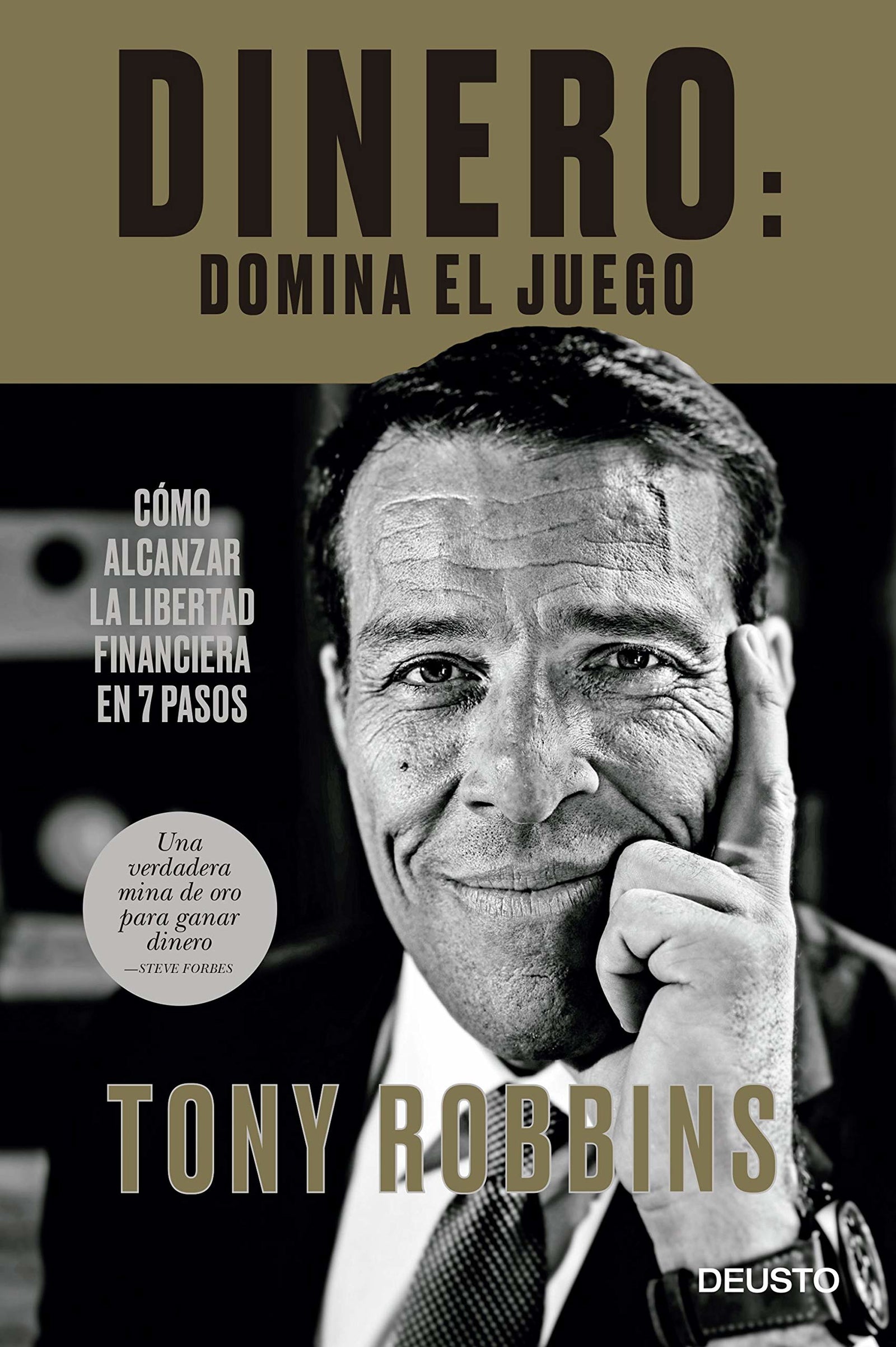 Dinero: domina el juego: Cómo alcanzar la libertad financiera en 7 pasos (Deusto) Español