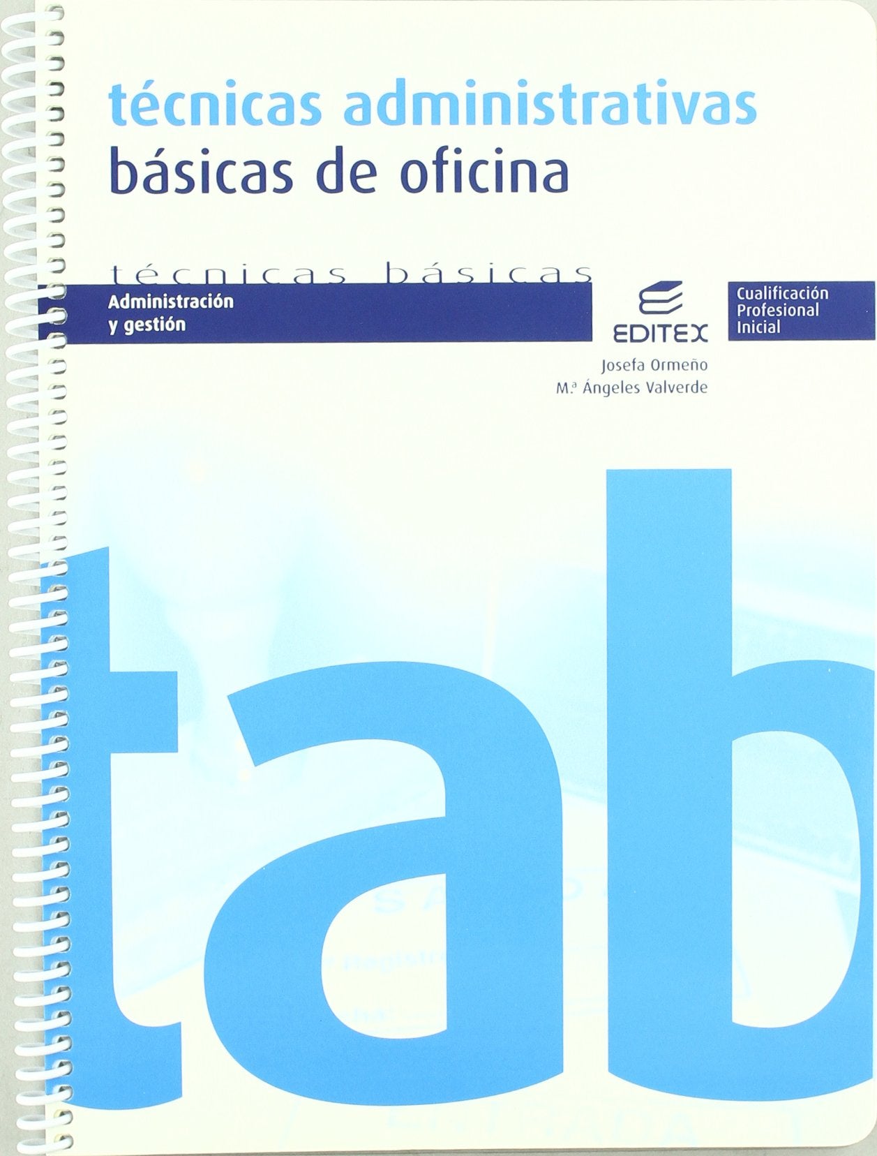 Técnicas administrativas básicas de oficina (Ciclos Formativos)