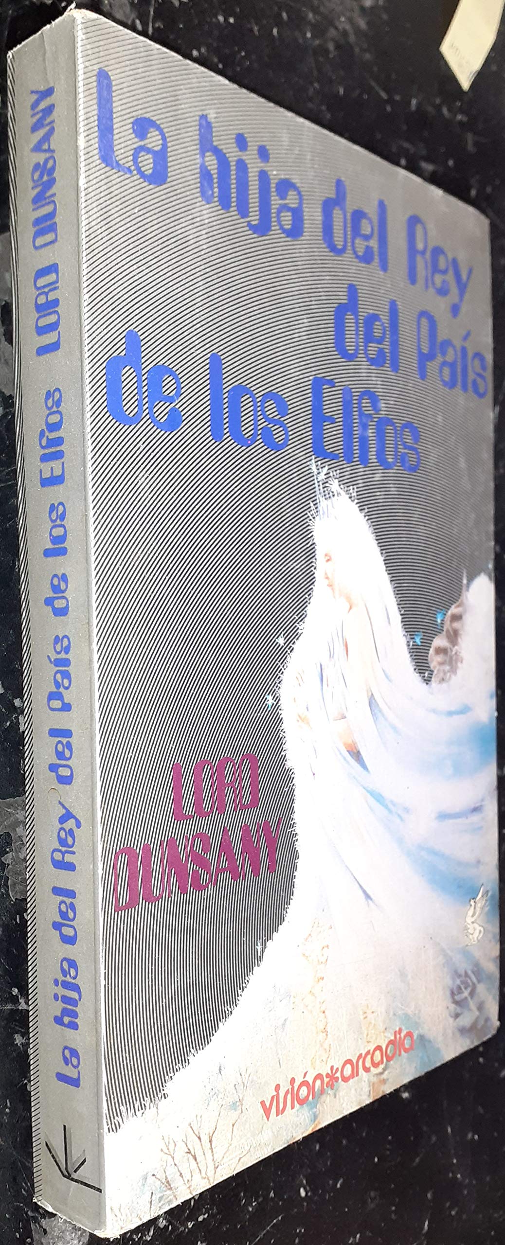 La hija Del rey Del pais De Los Elfos