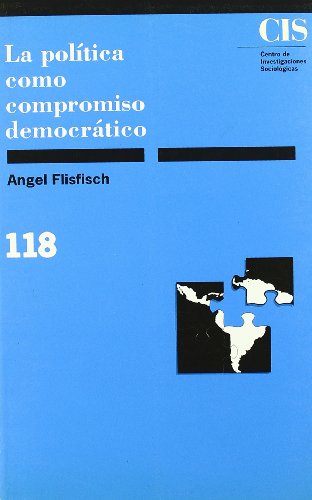 La política como compromiso democrático
