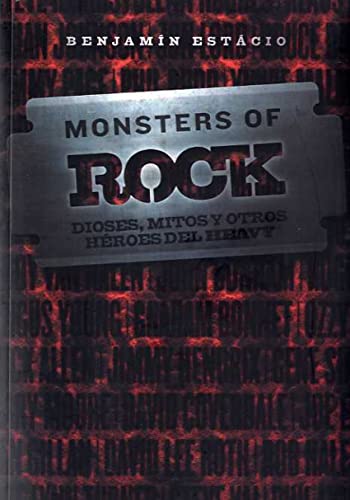 Monsters of Rock: dioses, mitos y otros héroes del heavy