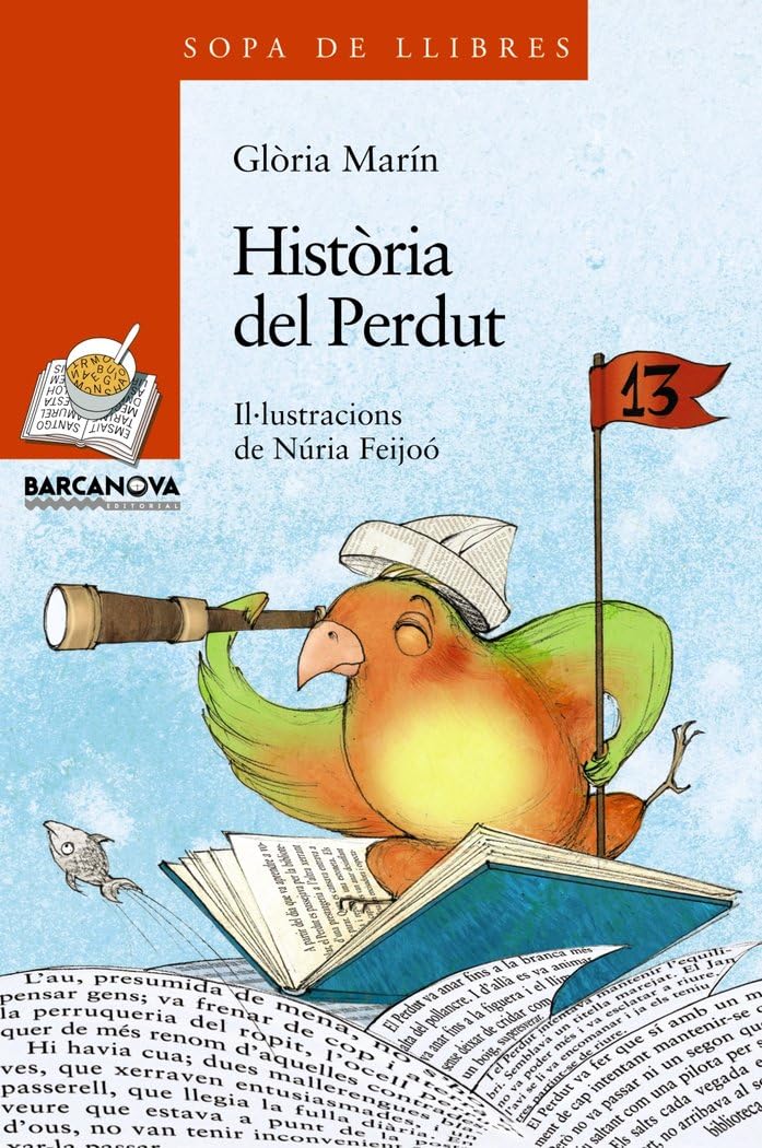 Història del Perdut (Llibres infantils i juvenils - Sopa de llibres. Sèrie taronja)