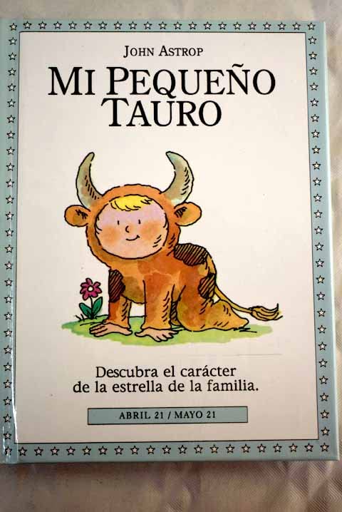 MI PEQUE?O TAURO (SIN COLECCION)