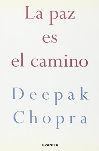 La paz es el camino : cómo poner fin a la guerra y a la violencia