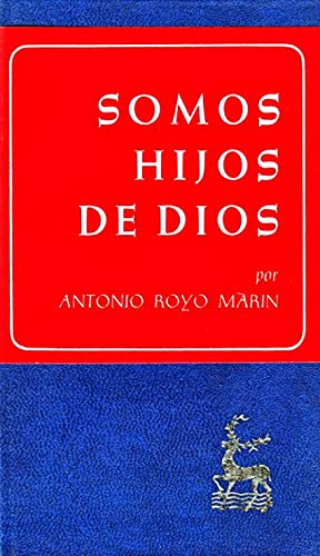Somos hijos de Dios. Misterio de la divina gracia (MINOR)