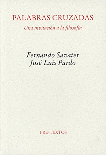 Palabras cruzadas. Una invitación a la filosofía (Ensayo)