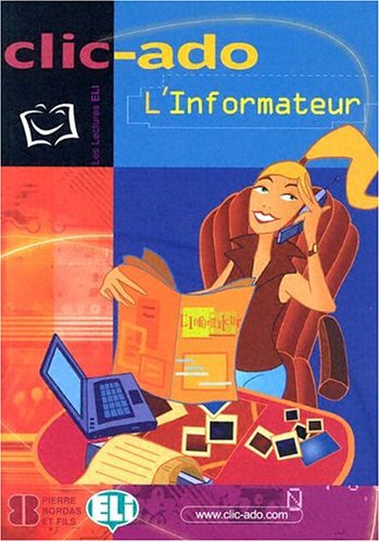 L'informateur. Con CD Audio: L'informateur - Book (Clic ADO)