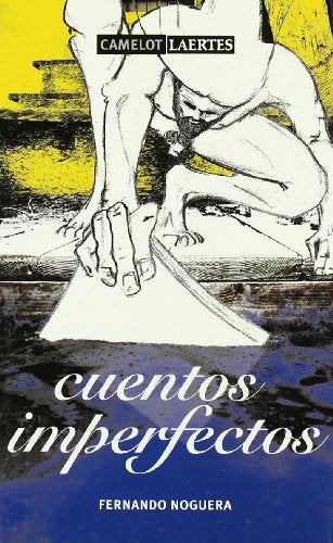 Cuentos imperfectos: 8 (Camelot)