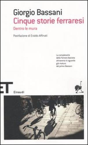 Cinque storie ferraresi. Dentro le mura (Einaudi tascabili. Scrittori)