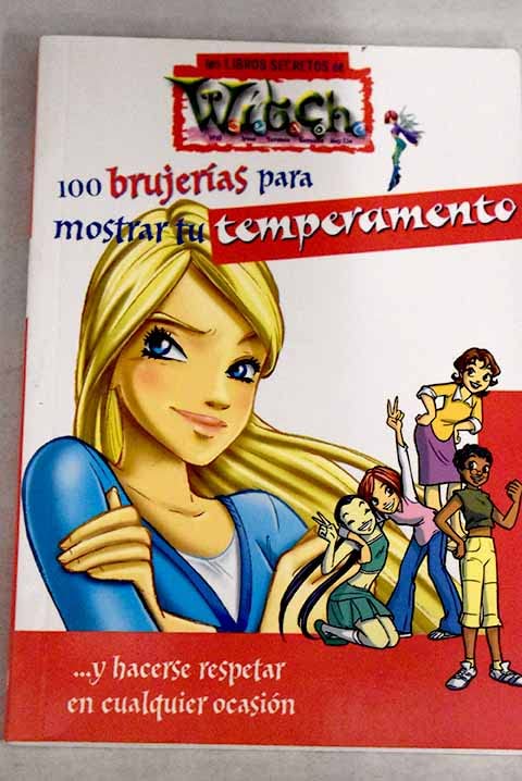 100 Brujerías Para Mostrar Tu Temperamento
