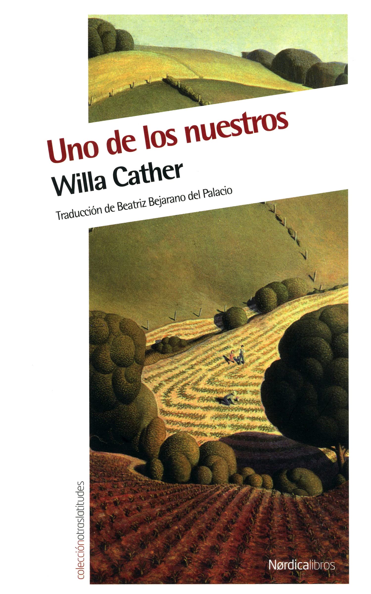 Uno De Los Nuestros: 39 (Otras Latitudes)