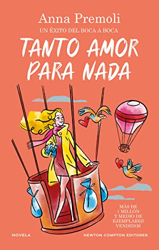 Tanto amor para nada. Una atracción irresistible con más de un millón y medio de lectoras.