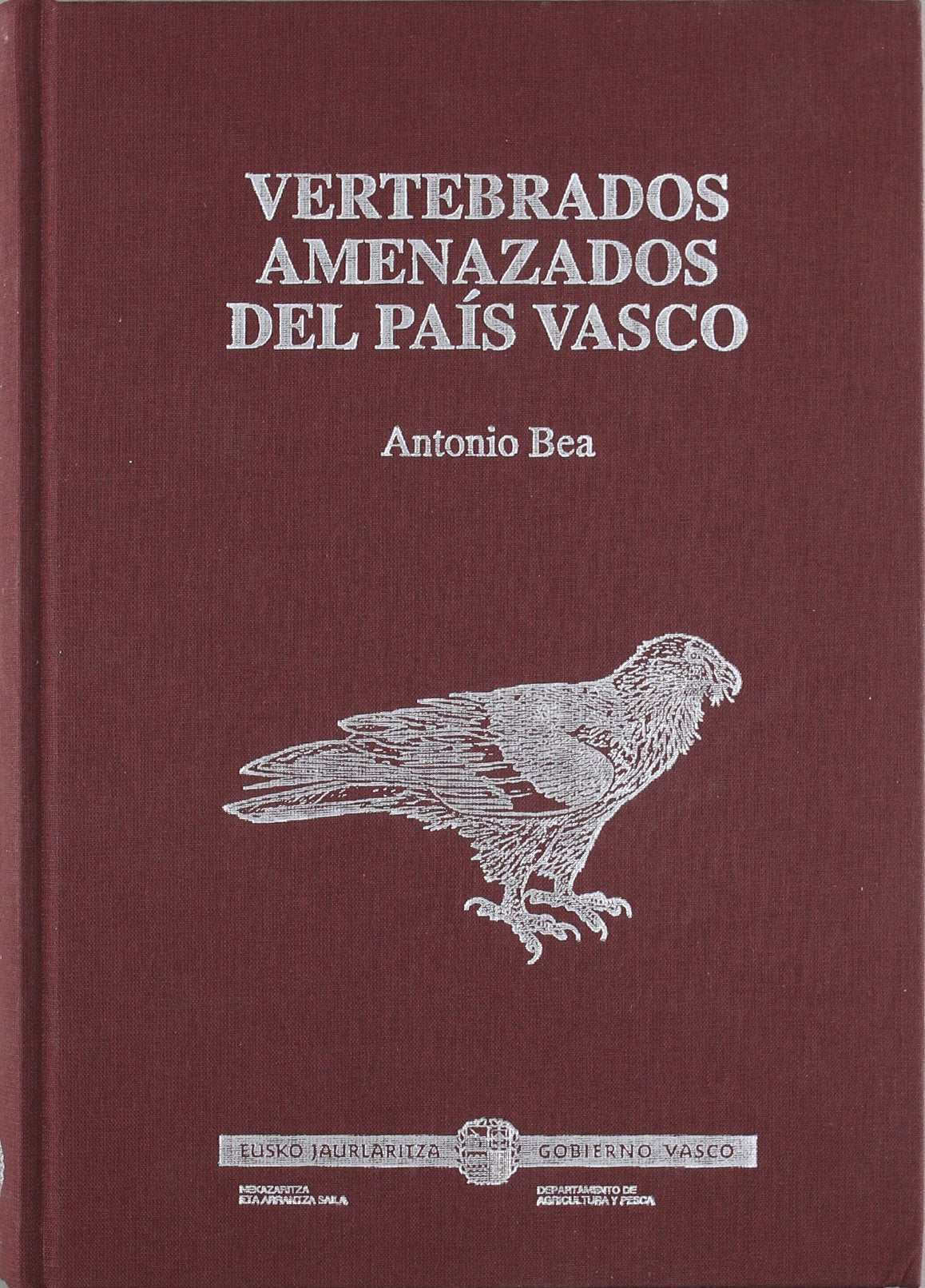 Vertebrados Amenazados Del Pais Vasco (Industri, Nekazaritza Eta Arra)