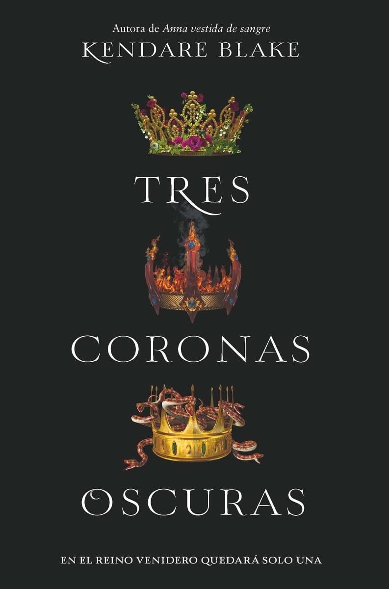 Tres coronas oscuras (FICCION- JUVENIL)