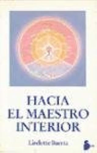 HACIA EL MAESTRO INTERIOR