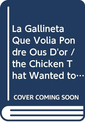 La gallineta que volìa poudre ous d'or (Sopa De Llibres. Serie Groga)