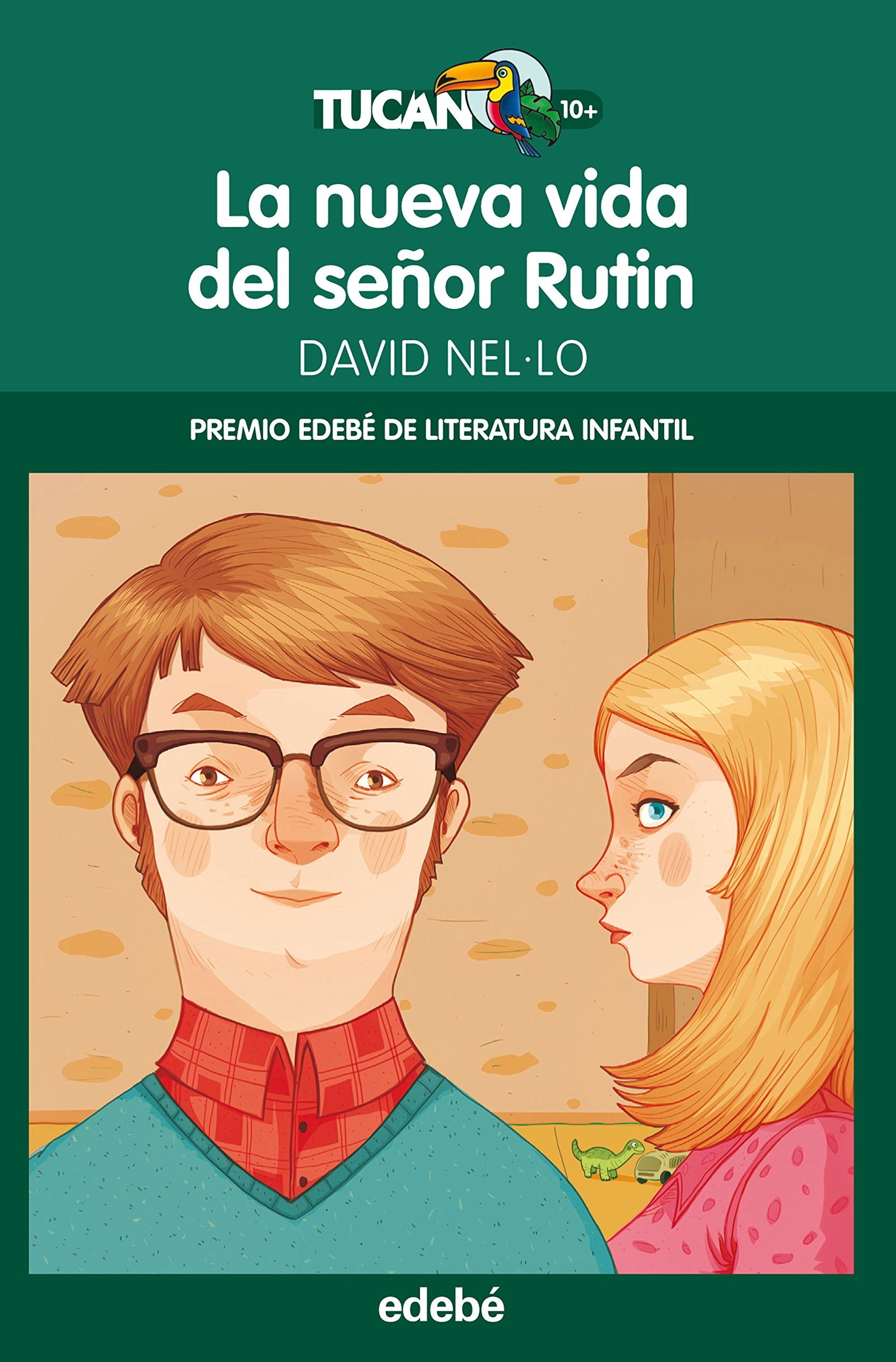 LA NUEVA VIDA DEL SEÑOR RUTIN: 13 (TUCÁN +10)