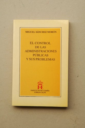 Control de las administraciones publicas y sus problemas actuales