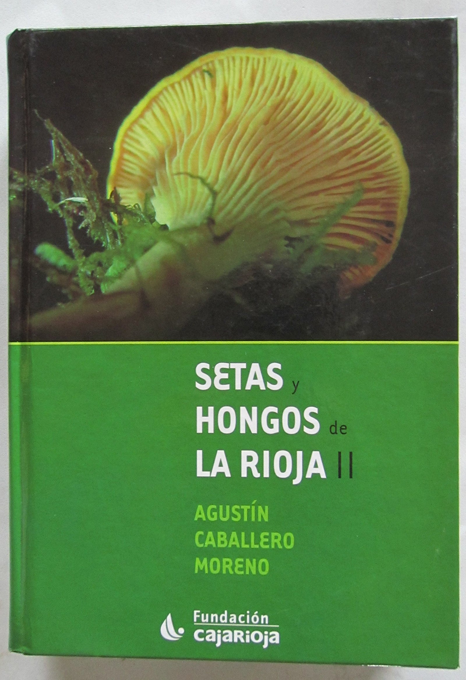 Setas Y Hongos De La Rioja II