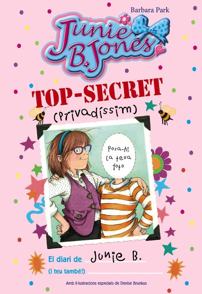TOP-SECRET (privadíssim): El diari de Junie B. (i teu també!) (Catalá - A PARTIR DE 6 ANYS - PERSONATGES I SÈRIES - Junie B. Jones)