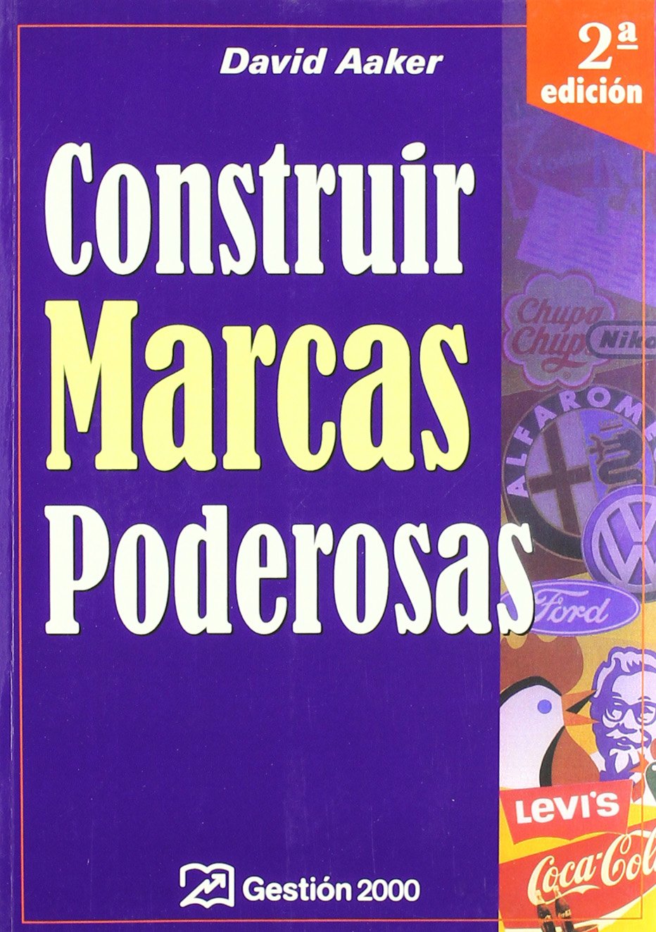 Construir marcas poderosas (MARKETING Y VENTAS)