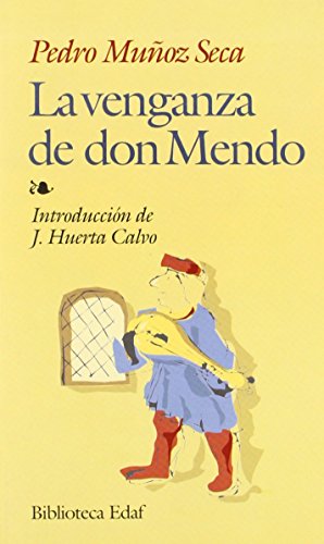 Venganza De Don Mendo, La (Biblioteca Edaf)