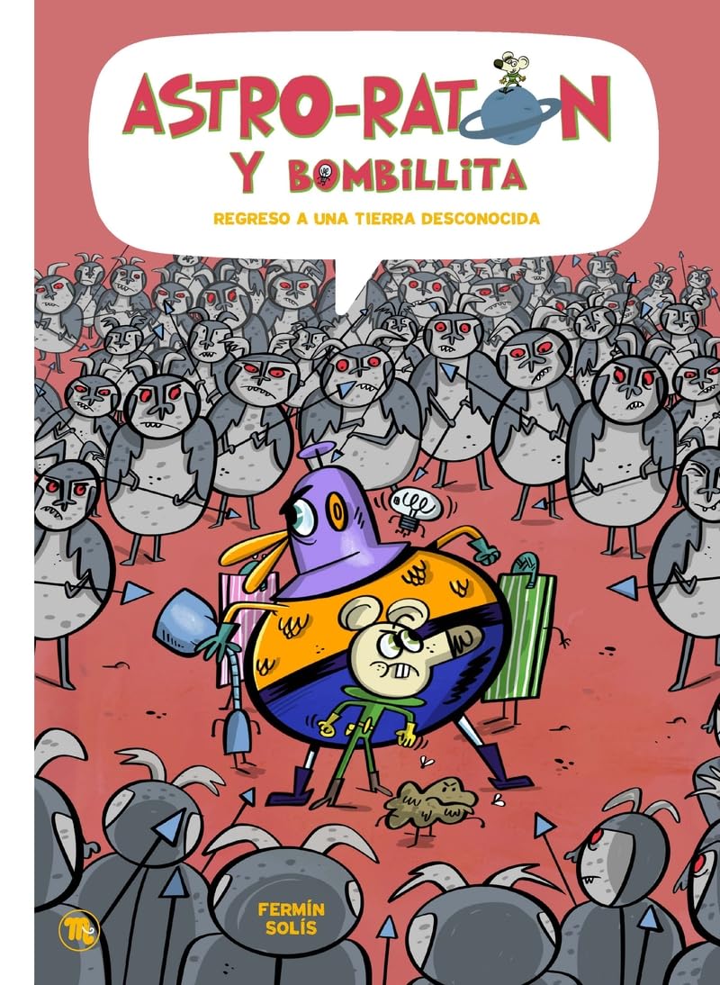 Astro-ratón y bombillita, Regreso a una Tierra desconocida