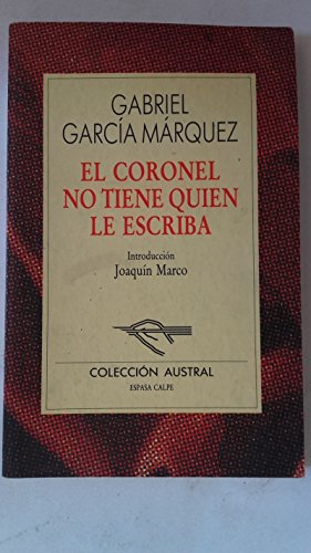 El coronel no tiene quien le escriba / No One Writes to the Colonel
