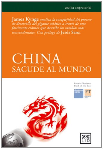 China Sacude Al Mundo (Acción Empresarial)
