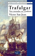 Trafalgar, tres armadas en combate