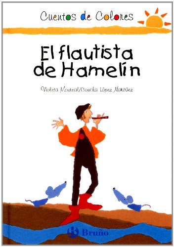 FLAUTISTA DE HAMELIN,EL (SIN COLECCION)