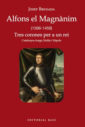 Alfons el Magnànim (1396-1458): 192 (Base Històrica)