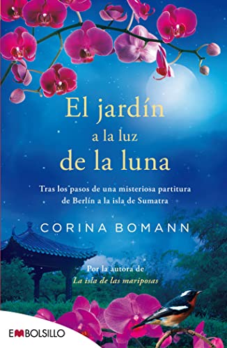 El jardín a la luz de la luna: Por la autora de La isla de las mariposas (EMBOLSILLO)