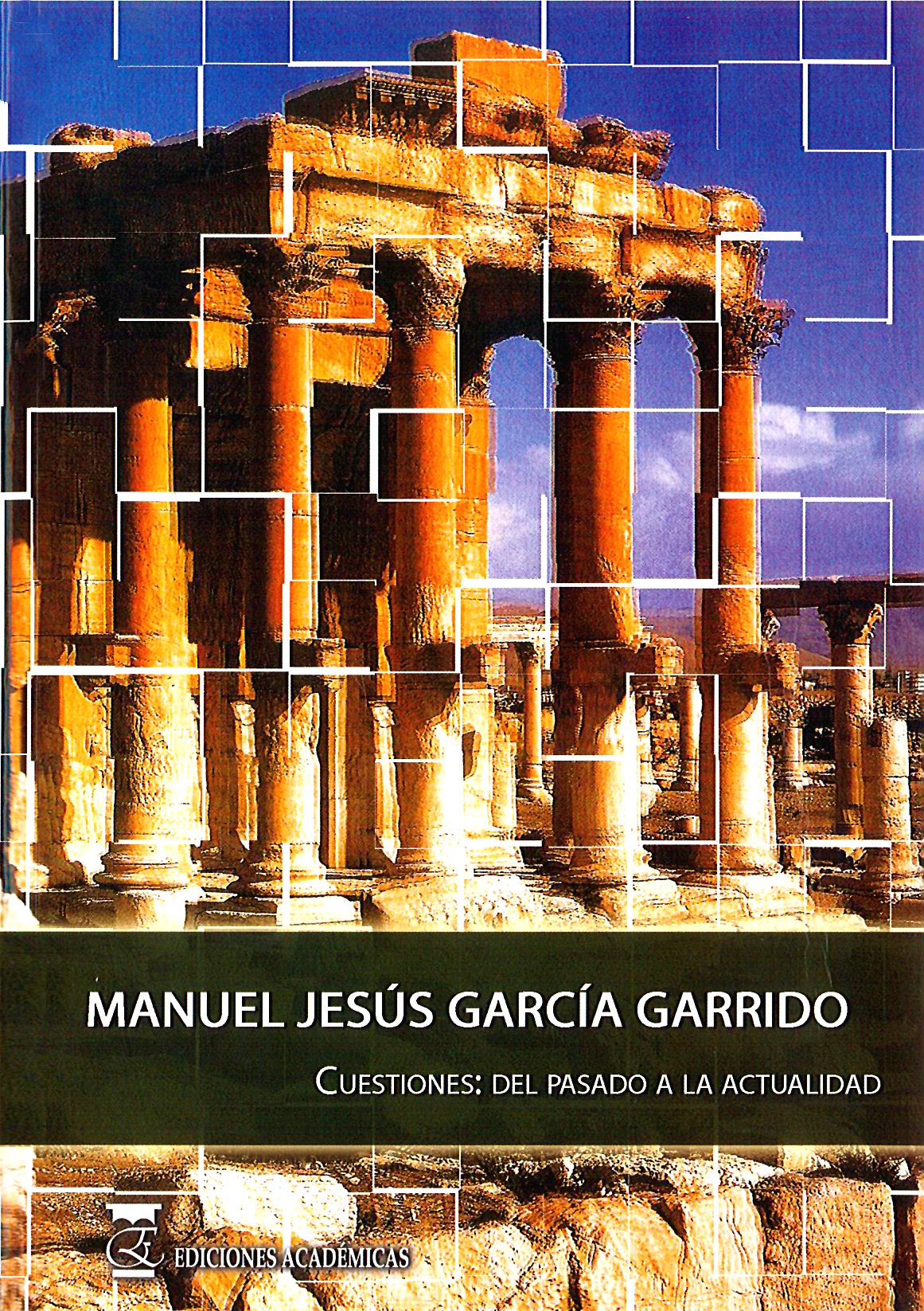 CUESTIONES: DEL PASADO A LA ACTUALIDAD