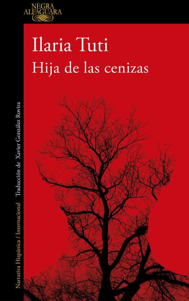 Hija de las cenizas (Alfaguara Negra)