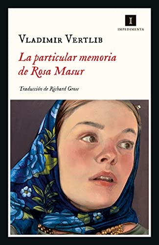 La particular memoria de Rosa Masur: 252 (Impedimenta)