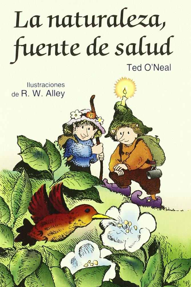 La naturaleza fuente de salud (Minilibros Autoayuda)