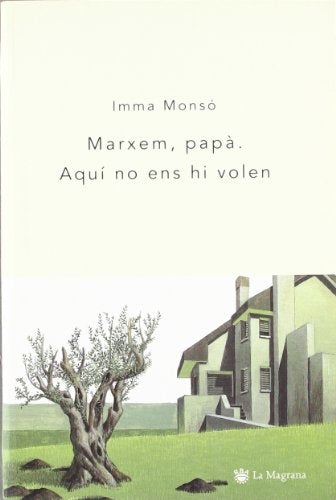 Marxem, papa . Aqui no ens volen (butxa): 065 (BUTXACA)
