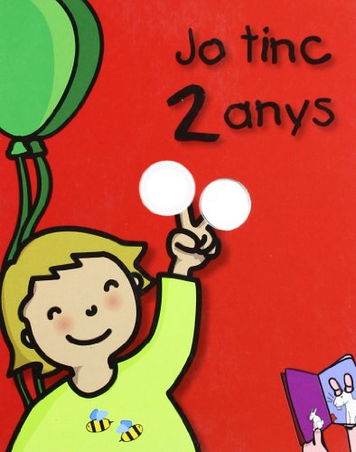 Jo tinc 2 anys (El meu aniversari)