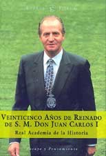 25 A?OS REINADO S.M.DON JUAN CARLOS I (SIN COLECCION)