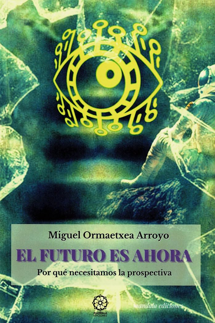 El futuro es hoy