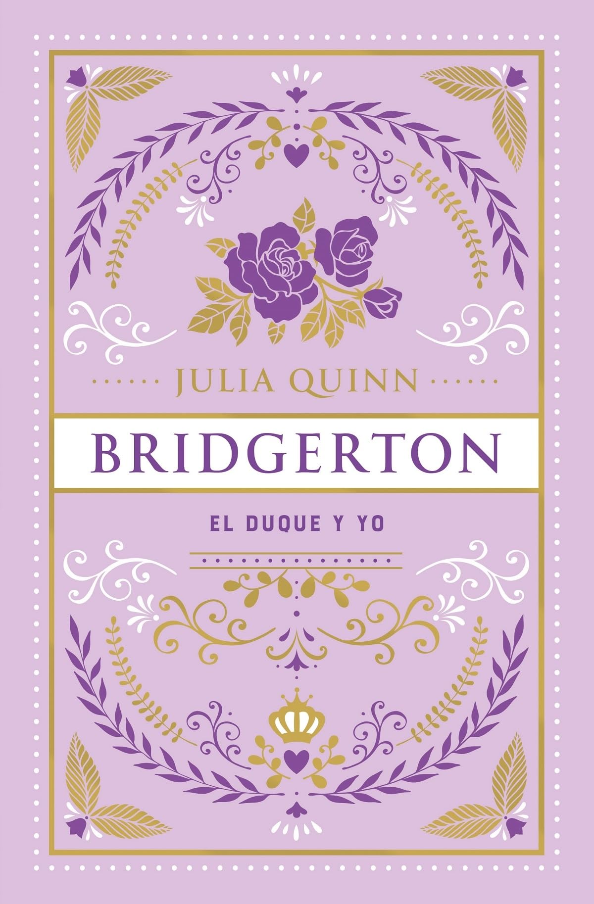 El duque y yo (Bridgerton 1) (Titania época)