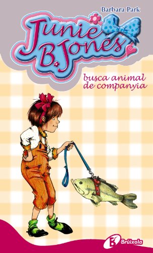 Junie B. Jones busca animal de companyia (Catalá - A PARTIR DE 6 ANYS - PERSONATGES I SÈRIES - Junie B. Jones)