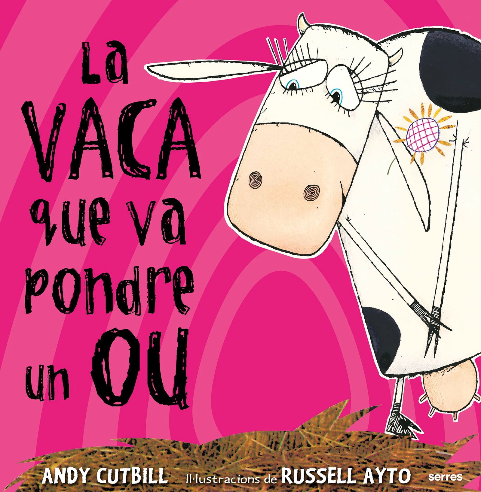 La vaca que va pondre un ou (La vaca): 055 (Serres)