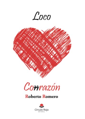 Loco Conrazón (SIN COLECCION)