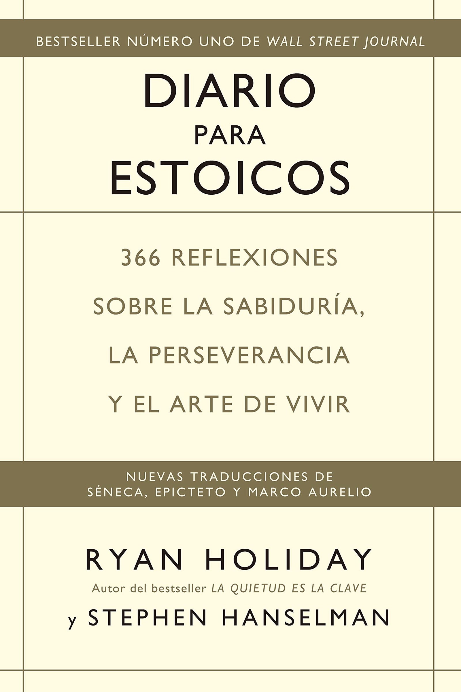 Diario para Estoicos: 366 reflexiones sobre la sabiduría, la perseverancia y el arte de vivir (Reverte-Management (REM))