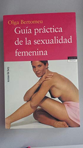 Guia práctica de la sexualidad (Vivir Mejor)