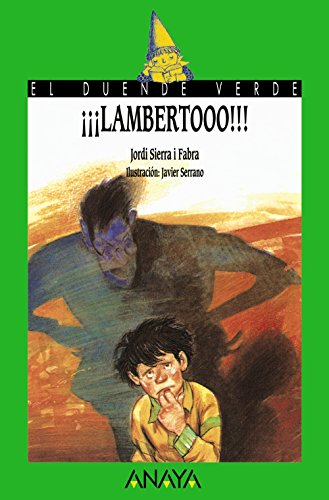 18. ¡¡¡Lambertooo!!! (Libros Infantiles - El Duende Verde)