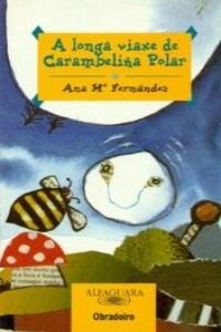 A Longa Viaxe de Carambeliña Polar - Obradoiro Nr+