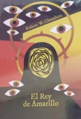 El Rey de amarillo (Novela Fantástica y de Terror)